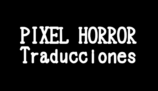 Pixel Horror Traducciones